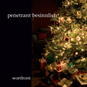 Penetrant besinnlich (Album)